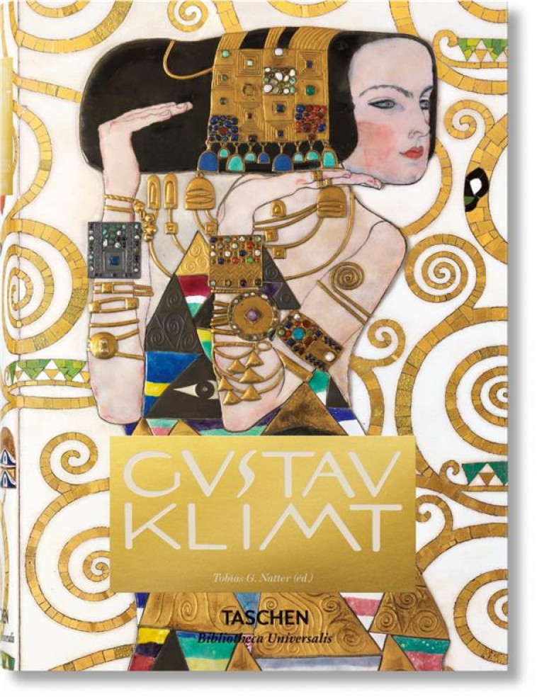 GUSTAV KLIMT  -  DESSINS ET PEINTURES - NATTER TOBIAS G. - NC