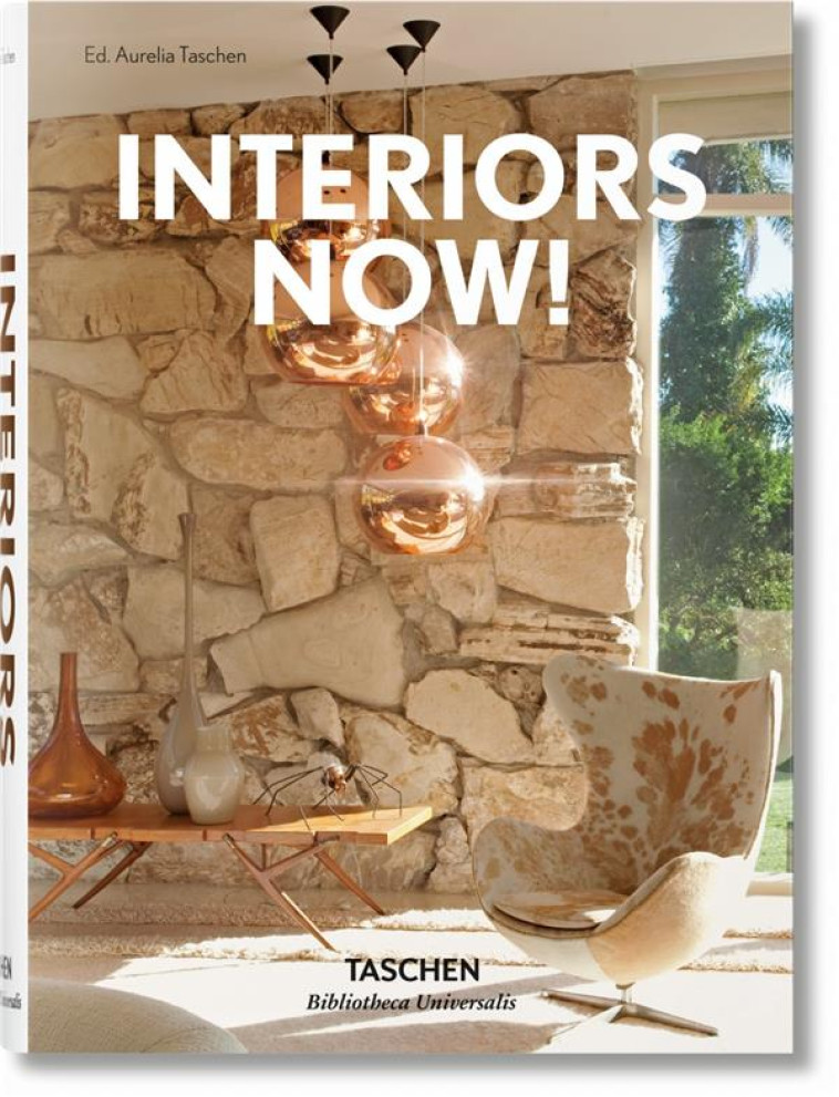 INTERIORS NOW! - XXX - Taschen