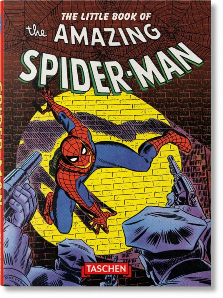 THE AMAZING SPIDER-MAN  -  THE LITTLE BOOK - THOMAS ROY - Taschen