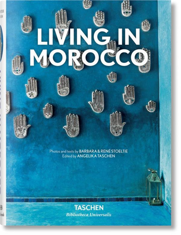 LIVING IN MOROCCO - STOELTIE/TASCHEN - NC