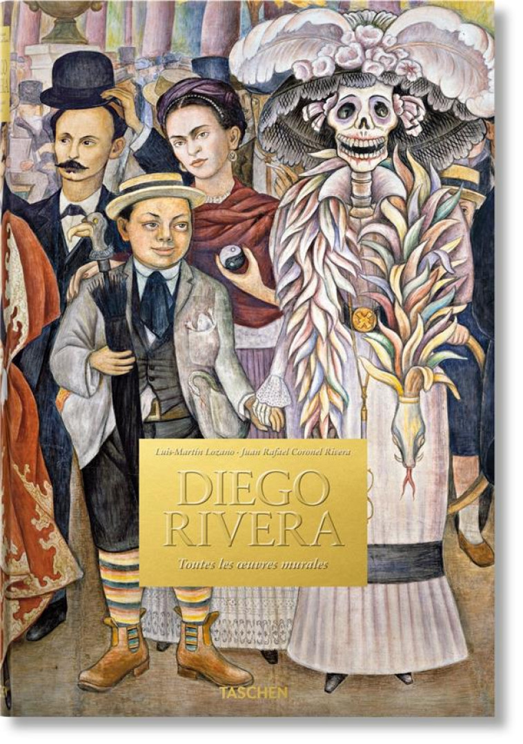 DIEGO RIVERA  -  TOUTES LES OEUVRES MURALES - LOZANO/RIVERA - NC