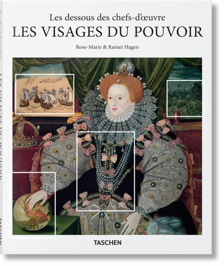 LES DESSOUS DES CHEFS-D'OEUVRE  -  LES VISAGES DU POUVOIR - HAGEN/TASCHEN - NC