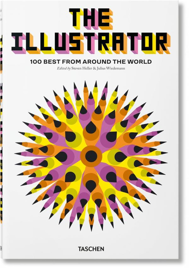 THE ILLUSTRATOR  -  100 BEST FROM AROUND THE WORLD - HELLER STEVEN - NC