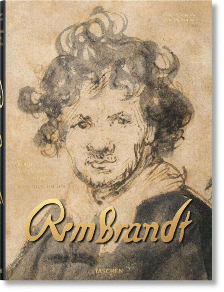 REMBRANDT  -  TOUT L'OEUVRE GRAPHIQUE  -  REMBRANDT, COMPLETE DRAWINGS AND ETCHINGS - SCHATBORN/HINTERDING - NC