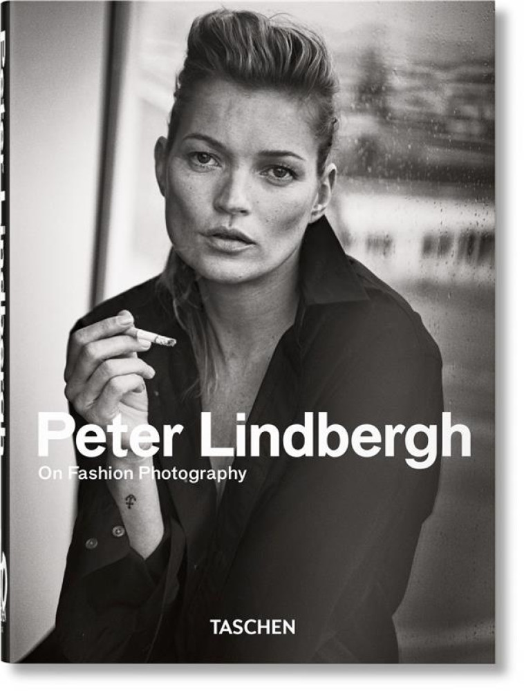 PETER LINDBERGH ON FASHION PHOTOGRAPHY - LINDBERGH PETER - NC