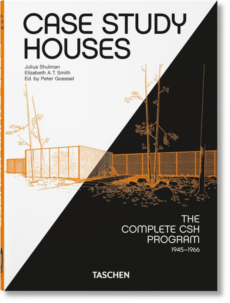 CASE STUDY HOUSES : THE COMPLETE CSH PROGRAM 1945-1966 - SMITH/SHULMAN - NC