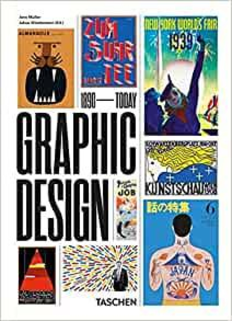 THE HISTORY OF GRAPHIC DESIGN - MULLER JENS - NC