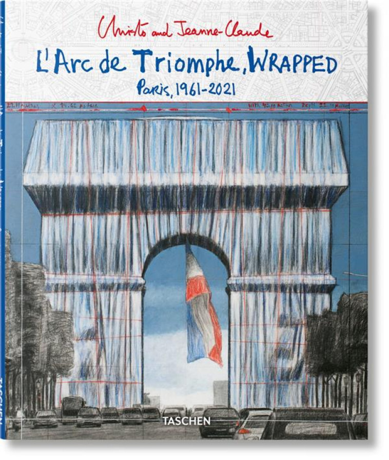 CHRISTO ET JEANNE-CLAUDE : L'ARC DE TRIOMPHE, WRAPPED - CHRISTO AND JEANNE-C - NC