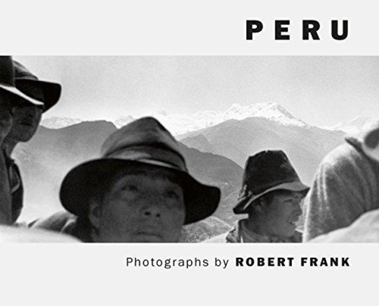 PERU - FRANK ROBERT - STEIDL