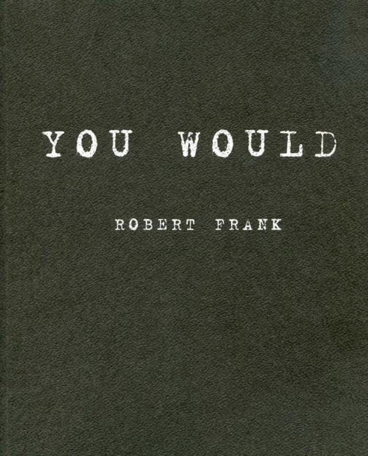 YOU WOULD - FRANK - STEIDL