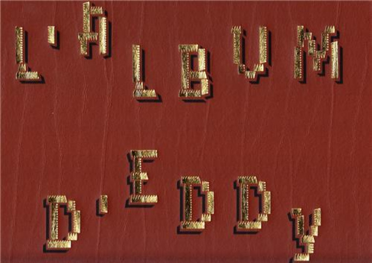 L'ALBUM D'EDDY - GUIREY KADIR - Steidl