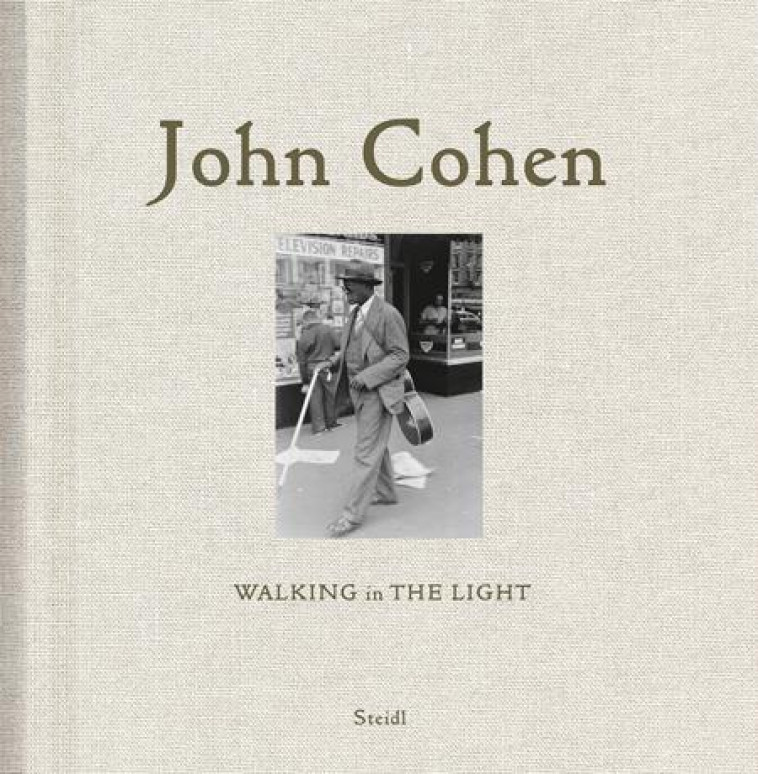 JOHN COHEN WALKING IN THE LIGHT - COHEN JOHN - NC