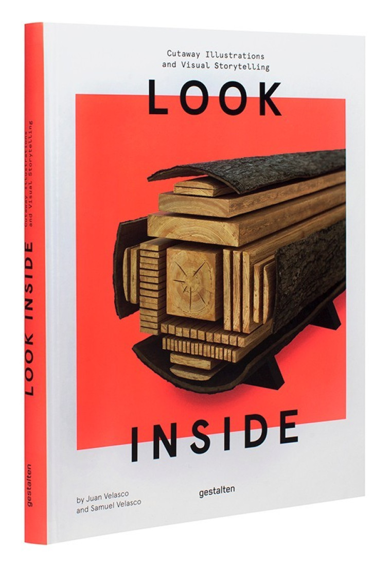 LOOK INSIDE CUTAWAY ILLUSTRATIONS AND VISUAL STORYTELLING /ANGLAIS -  Collectif - DGV