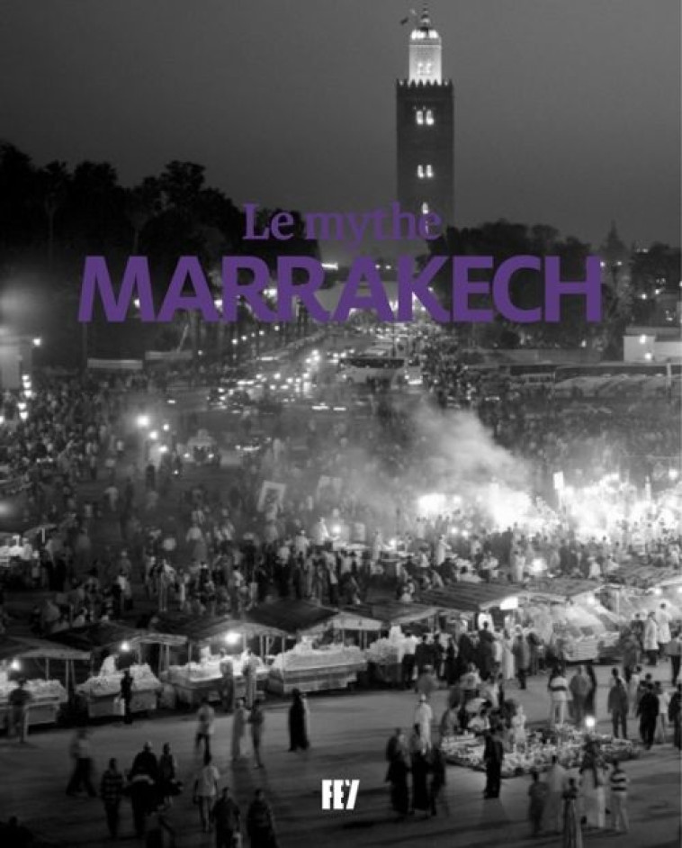 LE MYTHE MARRAKECH - SOBIK. HELGE/ - FEYMEDIA