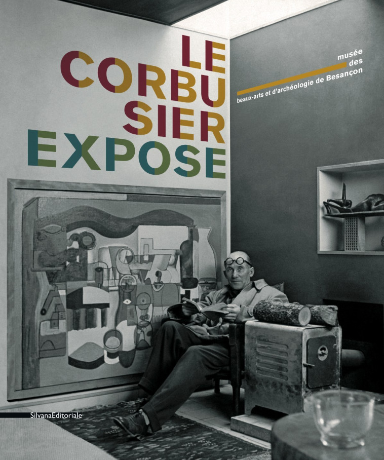 LE CORBUSIER EXPOSE - María Isabel Navarro Segura - SILVANA