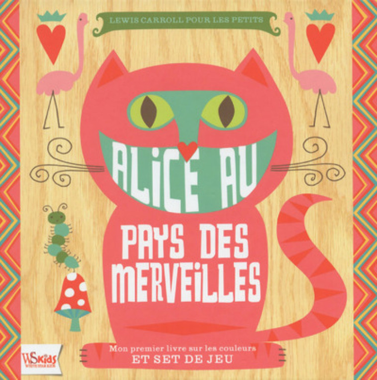 COFFRET ALICE AU PAYS DES MERVIELLES - MON PREMIER LIVRE SUR LES COULEURS ET SET DE JEU [SOLDE] [SOLDE] - Jennifer Adams - WHITE STAR KIDS