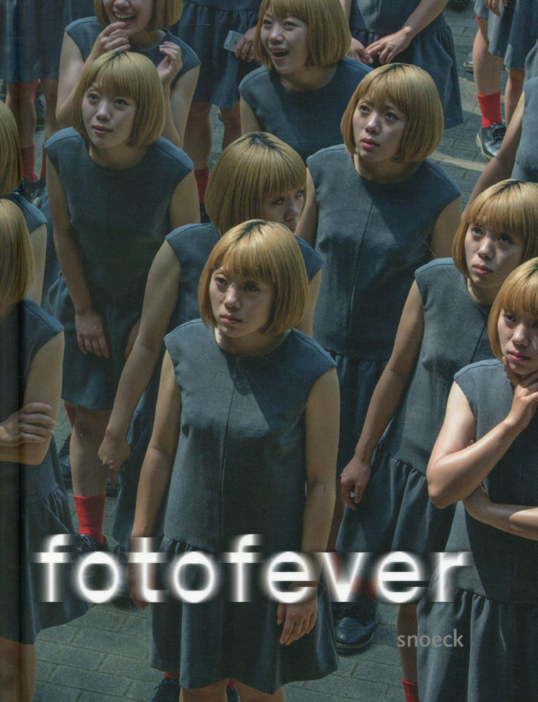 FOTOFEVER 2015  -  PHOTOGRAPHY ART FAIR - SCHALL CECILE - Snoeck Publishers