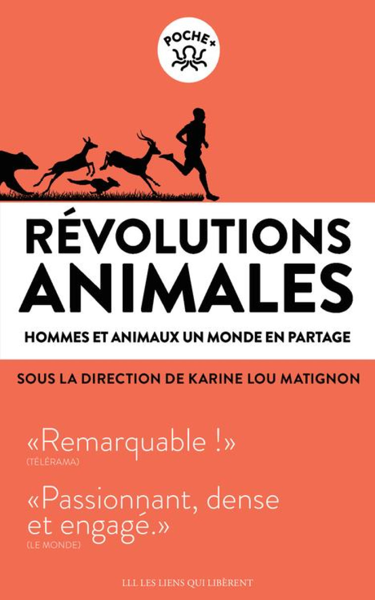 REVOLUTIONS ANIMALES  -  HOMMES ET ANIMAUX, UN MONDE EN PARTAGE - LOU MATIGNON KARINE - LIENS LIBERENT