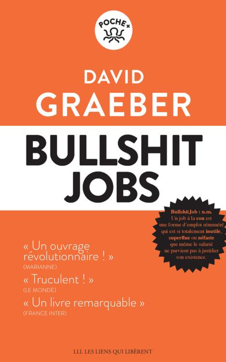 BULLSHIT JOBS - GRAEBER DAVID - LIENS LIBERENT