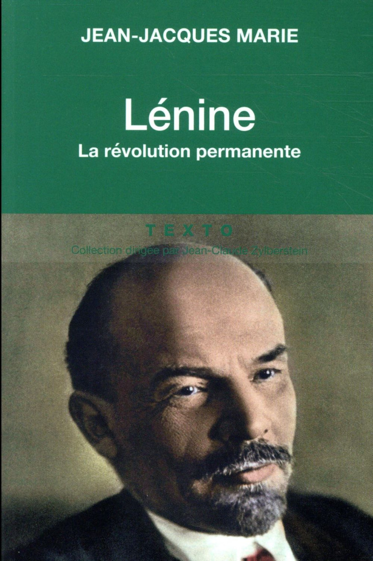 LENINE  -  LA REVOLUTION PERMANENTE - MARIE JEAN-JACQUES - TALLANDIER