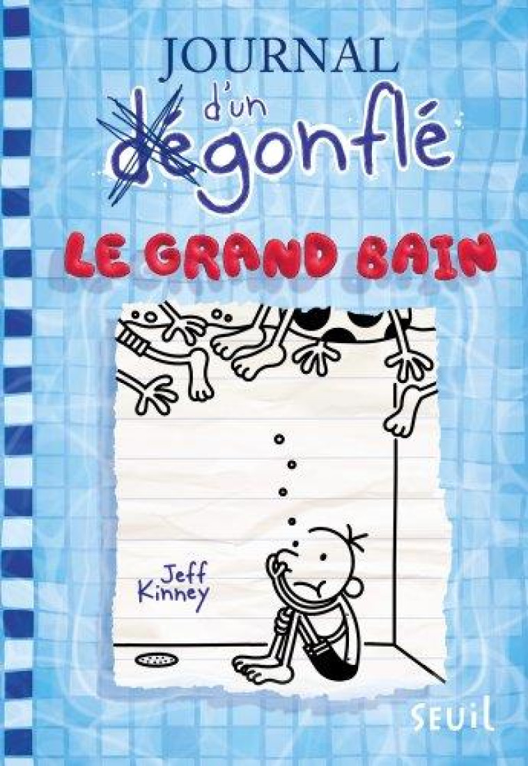 JOURNAL D'UN DEGONFLE T.15  -  LE GRAND BAIN - KINNEY JEFF - SEUIL JEUNESSE