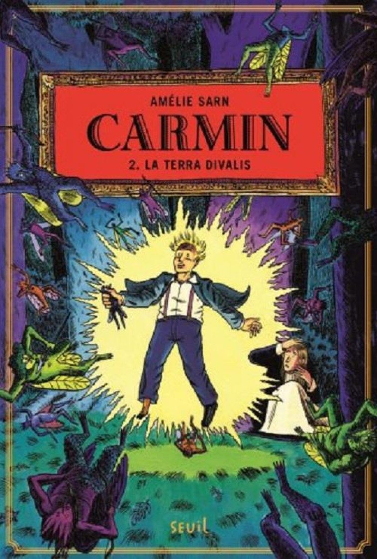 CARMIN T.2 : LA TERRA DIVALIS - SARN AMELIE - SEUIL JEUNESSE