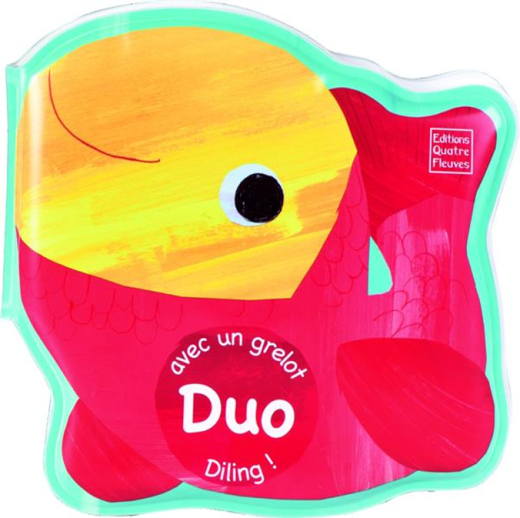 DUO  -  LIVRE DE BAIN GRELOT - HELLIER/RINALDO - Quatre Fleuves