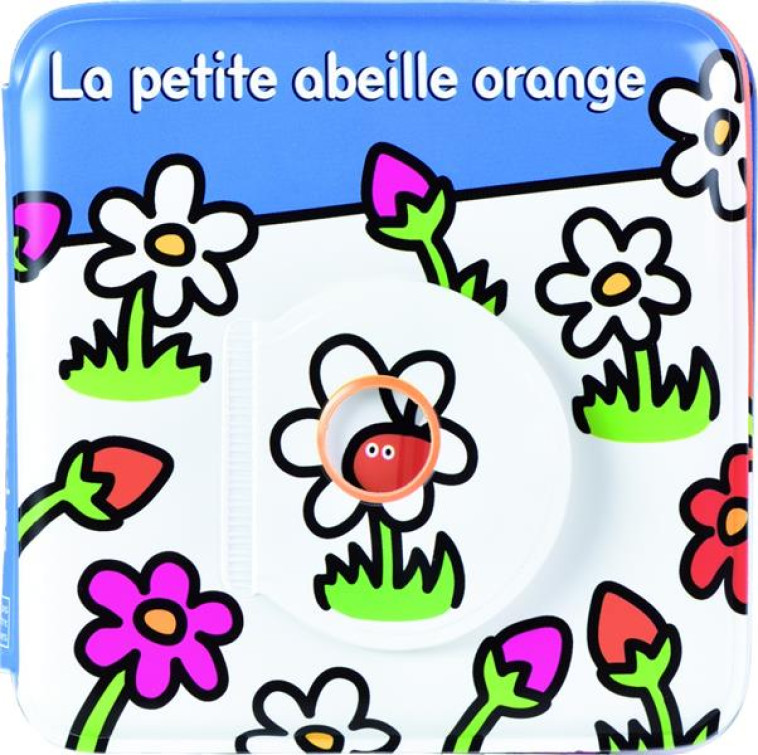 LA PETITE ABEILLE ORANGE - ANTILOGUS/OLIVARES - Quatre Fleuves