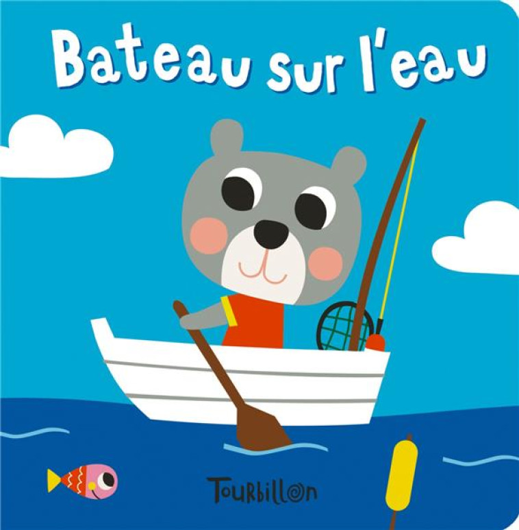 BATEAU SUR L'EAU - LEDESMA SOPHIE - Tourbillon