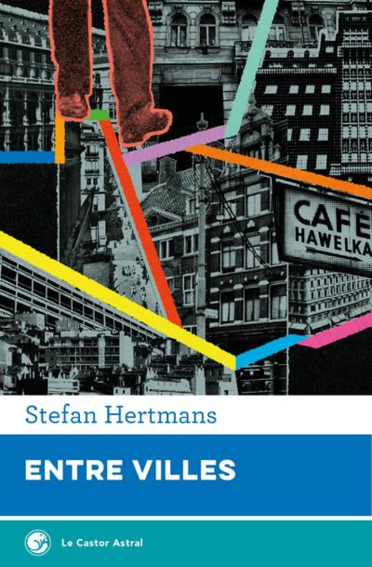 ENTRE VILLES - HERTMANS STEFAN - CASTOR ASTRAL