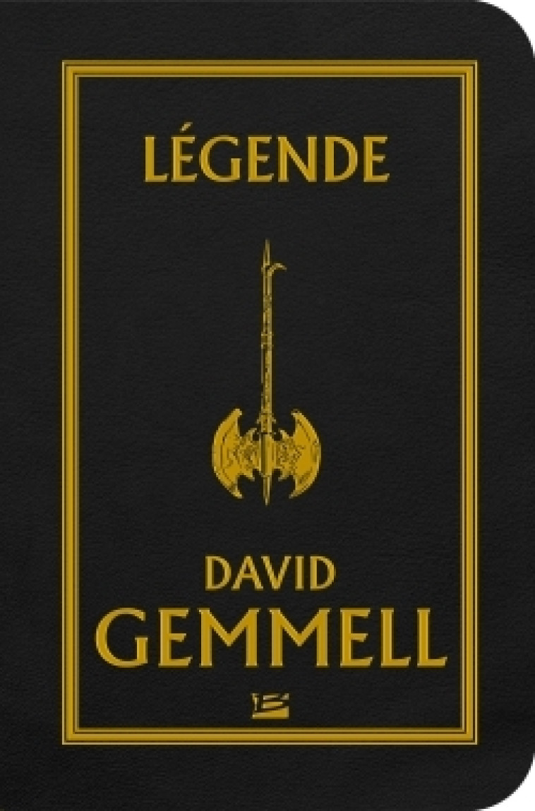 LEGENDE - David Gemmell - BRAGELONNE