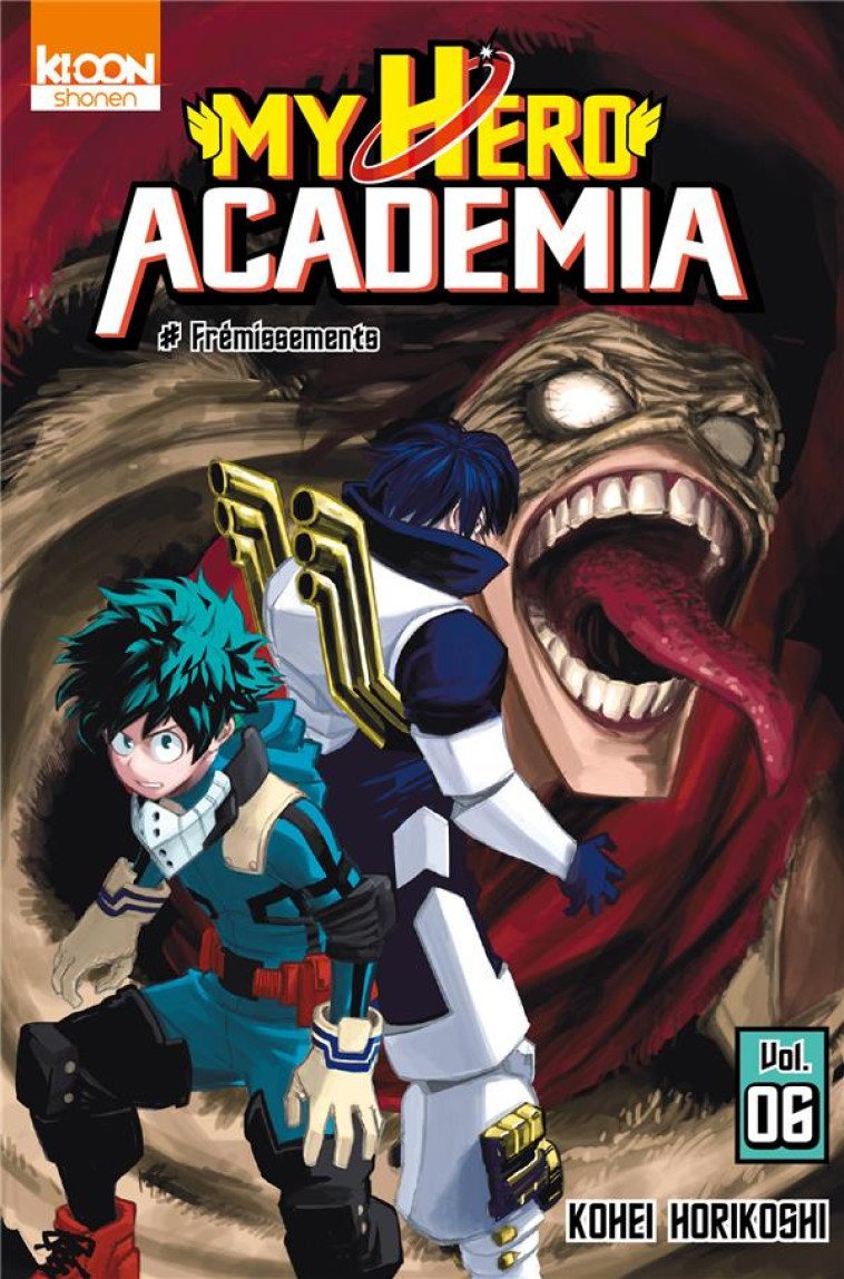 MY HERO ACADEMIA T.6  -  FREMISSEMENTS - HORIKOSHI KOHEI - Ki-oon