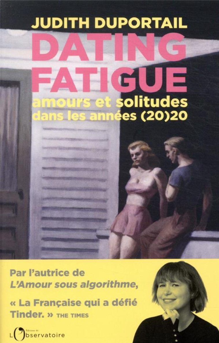 DATING FATIGUE : AMOURS ET SOLITUDES DANS LES ANNEES (20)20 - DUPORTAIL JUDITH - L'OBSERVATOIRE