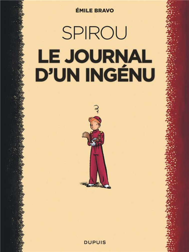 LE SPIROU D'EMILE BRAVO T.1  -  LE JOURNAL D'UN INGENU - BRAVO - DUPUIS