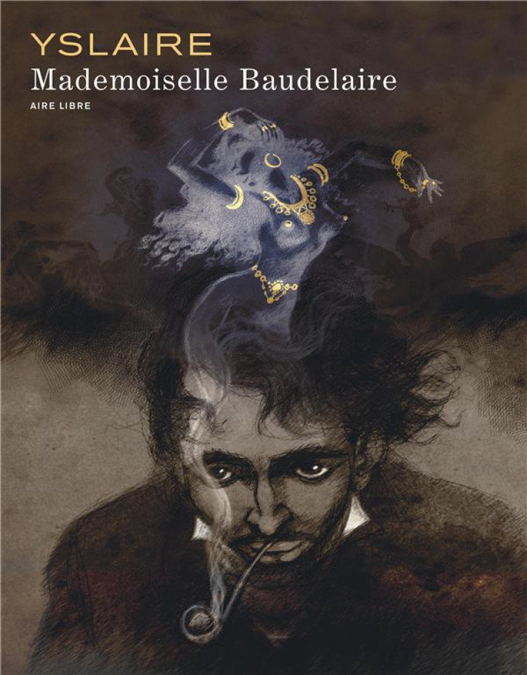 MADEMOISELLE BAUDELAIRE - YSLAIRE - DUPUIS