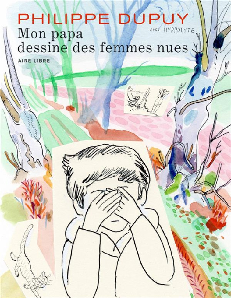 MON PAPA DESSINE DES FEMMES NUES - DUPUY - DUPUIS