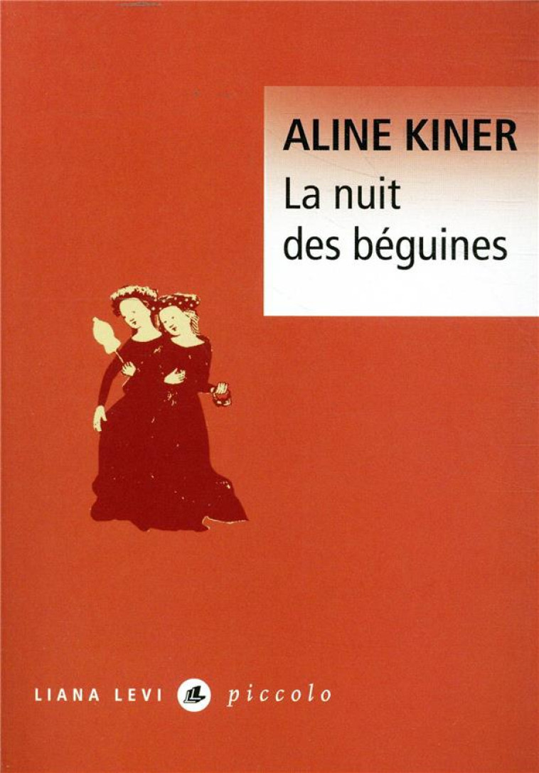 LA NUIT DES BEGUINES - KINER ALINE - LEVI