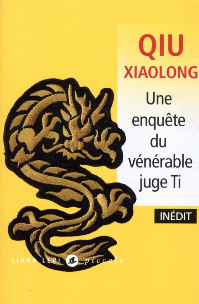 UNE ENQUETE DU VENERABLE JUGE TI - QIU XIAOLONG - LEVI