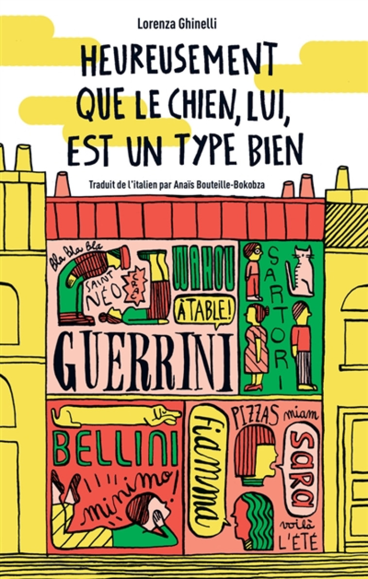 HEUREUSEMENT QUE LE CHIEN, LUI, EST UN TYPE BIEN - GHINELLI/PETIT - THIERRY MAGNIER