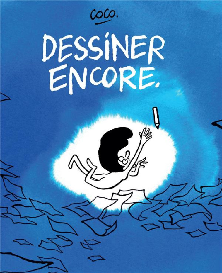 DESSINER ENCORE - COCO - ARENES