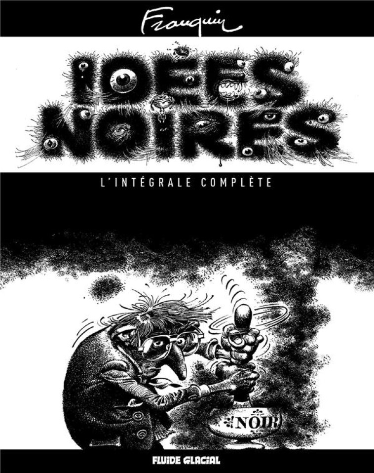 IDEES NOIRES  -  INTEGRALE - FRANQUIN - FLUIDE GLACIAL