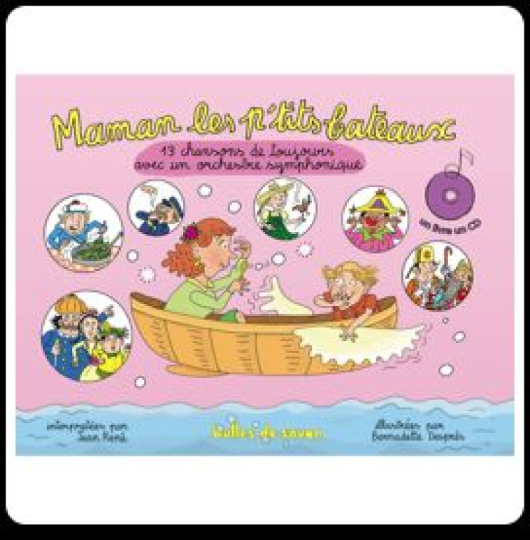 MAMAN LES P'TITS BATEAUX - JEAN RENE / DESPRES - BULLES DE SAVON