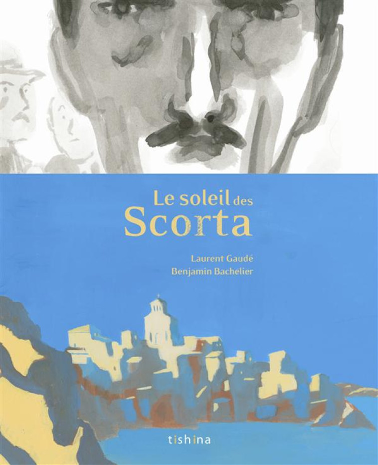 LE SOLEIL DES SCORTA - GAUDE LAURENT/BACHEL - Tishina