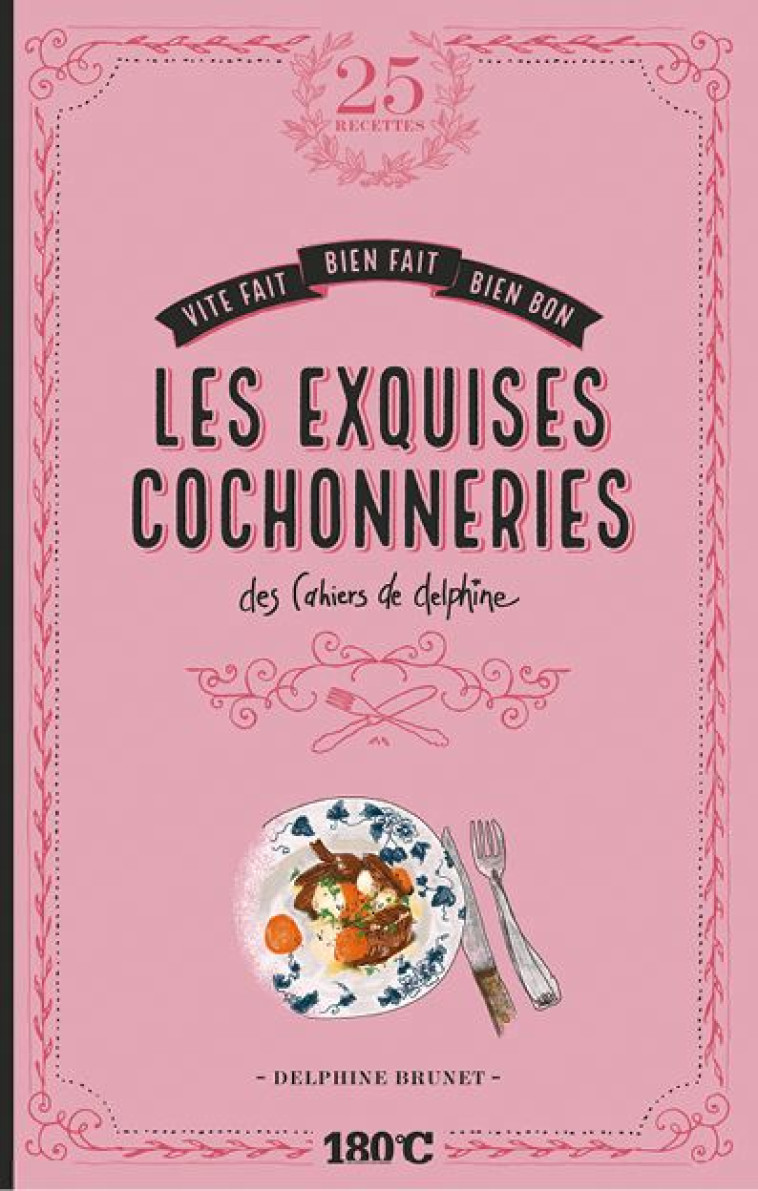 LES EXQUISES COCHONNERIES DES CAHIERS DE DELPHINE - BRUNET DELPHINE - THERMOSTAT 6