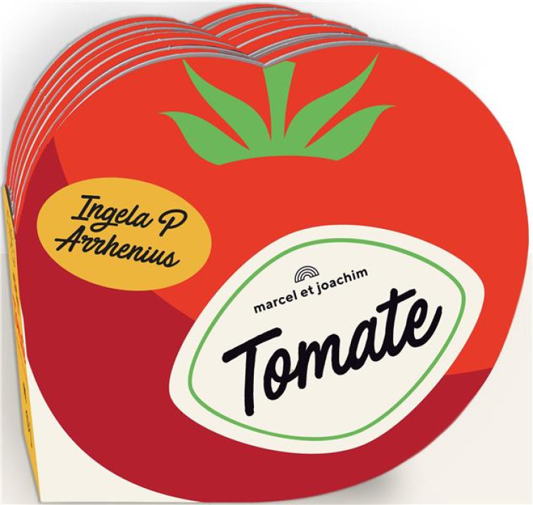 LA TOMATE - P. ARRHENIUS INGELA - MARCEL JOACHIM