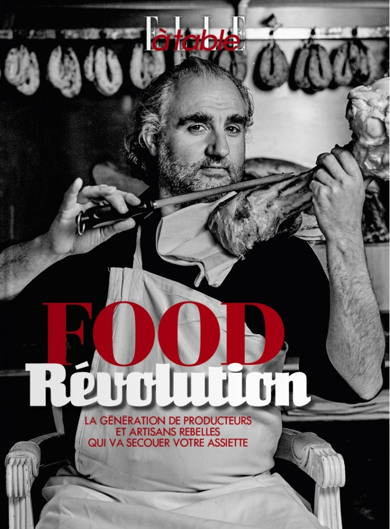 ELLE A TABLE : FOOD REVOLUTION (LIVRE + 2 DVD) - Thomas Le Gourrierec - GM EDITIONS