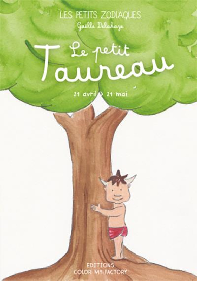 LE PETIT TAUREAU - GAELLE DELAHAYE - COLOR MY FACTOR