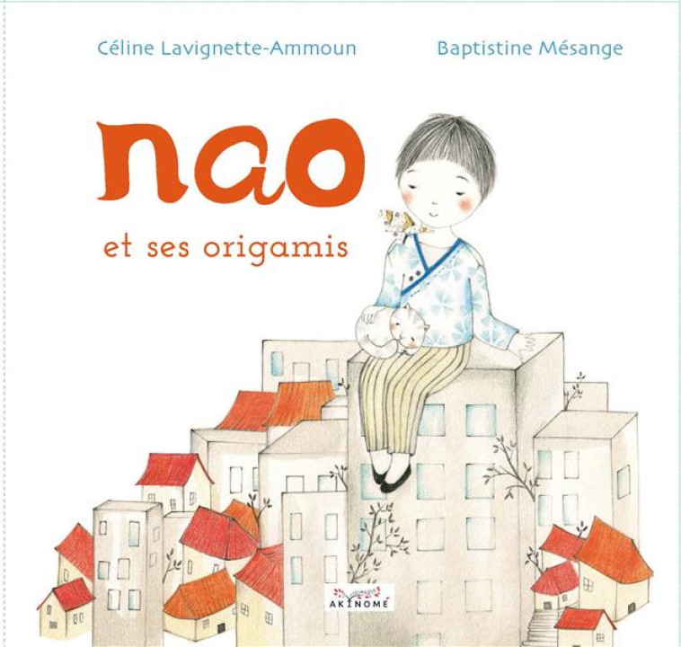 NAO ET SES ORIGAMIS - MESANGE - AKINOME