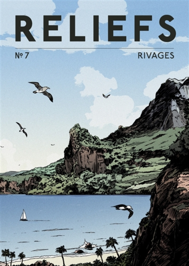 REVUE RELIEFS N 7 - RIVAGES - COLLECTIF - RELIEFS