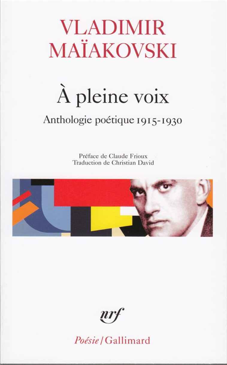 A PLEINE VOIX  -  ANTHOLOGIE POETIQUE 1915-1930 - MAIAKOVSKI/FRIOUX - GALLIMARD